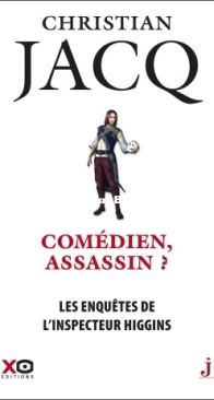 Comédien, Assassin? - Les Enquêtes De L'Inspecteur Higgins 28 - Christian Jacq - French