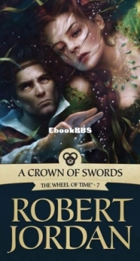 A Crown of Swords - The Wheel of Time 7 - Robert Jordan - English