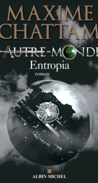 Entropia - Autre Monde 4 - Maxime Chattam - French