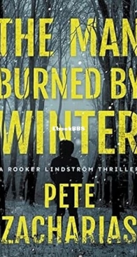 The Man Burned by Winter - Rooker Lindström 1 - Pete Zacharias - English