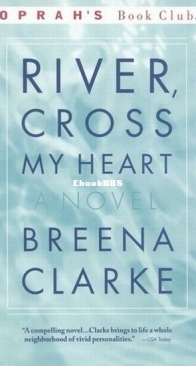 River, Cross My Heart - Breena Clarke - English