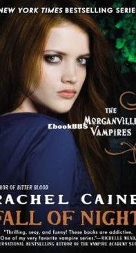 Fall of Night - [Morganville Vampires 14] - Rachel Caine - English