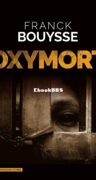Oxymort - Franck Bouysse - French