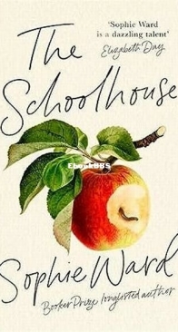 The Schoolhouse - Sophie Ward - English