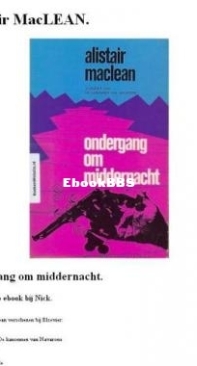 Ondergang Om Middernacht - Alistair MacLean - Dutch