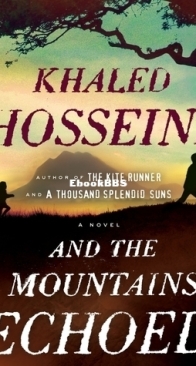 And the Mountains Echoed - Khaled Hosseini - English