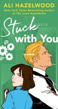 Stuck With You - Loathe to Love You 02 - Ali Hazelwood - English