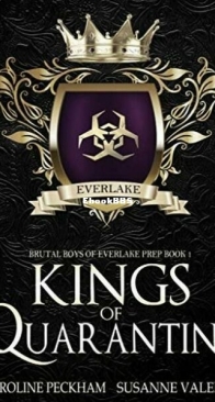 Kings of Quarantine - Brutal Boys of Everlake Prep 1 - Caroline Peckham, Susanne Valenti - English