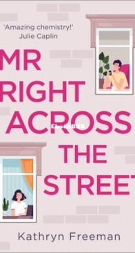 Mr Right Across the Street - Kathryn Freeman - English