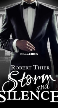 Storm and Silence - Storm and Silence 1 - Robert Thier - English