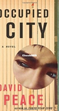 Occupied City - Tokyo Trilogy 2 - David Peace - English