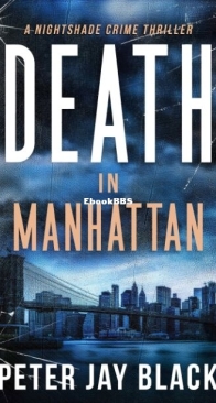 Death in Manhattan - Nightshade Crime 2 - Peter Jay Black - English