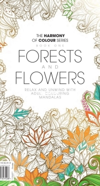 Forests And Flowers - The Harmony Of Colour Series Book 01 - English