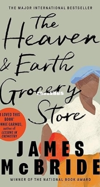 The Heaven and Earth Grocery Store - James McBride - English