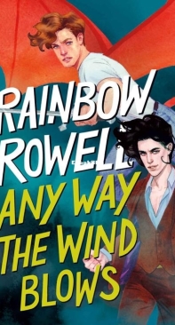 Any Way The Wind Blows - Simon Snow (3) - Rainbow Rowell - English