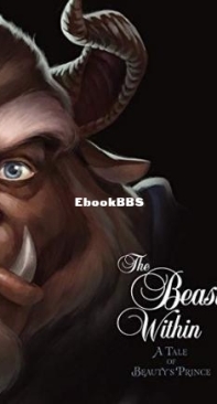 The Beast Within - A Tale of Beauty's Prince - Villains 2 - Serena Valentino - English