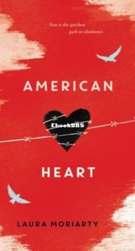American Heart - Laura Moriarty - English