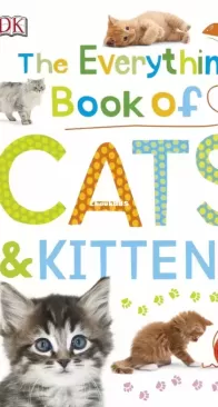 The Everything Book of Cats and Kittens - DK - English