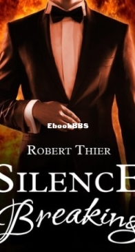Silence Breaking - Storm and Silence  4 - Robert Thier - English