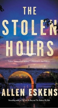 The Stolen Hours - Joe Talbert 3 - Allen Eskens - English