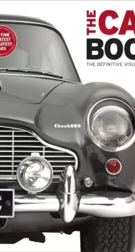 The Car Book: The Definitive Visual History - DK - English