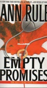 Empty Promises - Crime Files 7 - Ann Rule - English