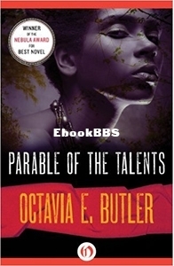 Parable of the Talents - Earthseed 2 - Octavia E. Butler - English