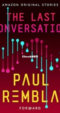 The Last Conversation - Forward Collection 5 - Paul Tremblay - English