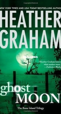 Ghost Moon - Bone Island Trilogy 3 - Heather Graham - English