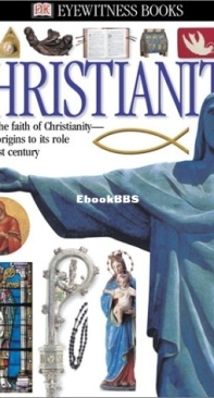 Christianity - DK Eyewitness -  Philip Wilkinson - English