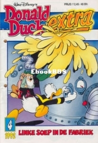 Donald Duck Extra - Linke Soep In De Fabriek - Issue 04 -  De Geïllustreerde Pers B.V. 1992 - Dutch