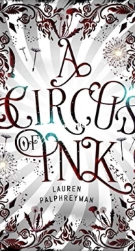 A Circus Of Ink - Ink 1 - Lauren Palphreyman - English