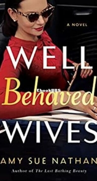 Well Behaved Wives - Amy Sue Nathan - English