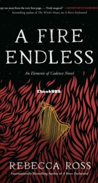 A Fire Endless - Elements of Cadence 2 - Rebecca Ross - English