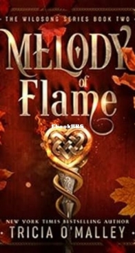 Melody of Flame - Wildsong 2 - Tricia O'Malley - English