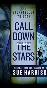 Call Down the Stars - [Storyteller Trology 03] - Sue Harrison 2001 English