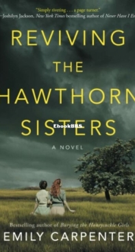 Reviving The Hawthorn Sisters - Emily Carpenter - English