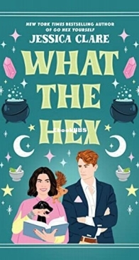 What the Hex - Hex 2 - Jessica Clare - English