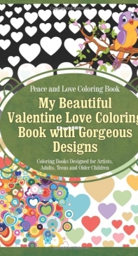My Beautiful Valentine Love Coloring Book With Gorgeous Designs - English