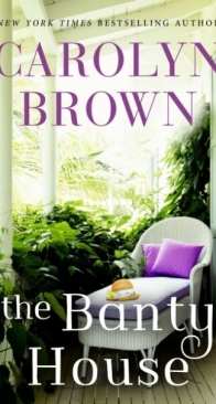 The Banty House - Carolyn Brown - English