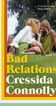 Bad Relations - Cressida Connolly - English