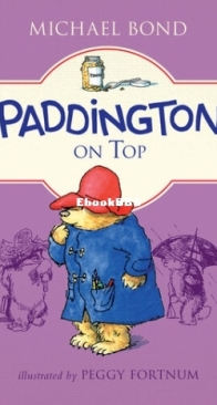 Paddington on Top - Paddington Bear 10 - Michael Bond - English