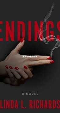 Endings - Endings 1 - Linda L. Richards - English