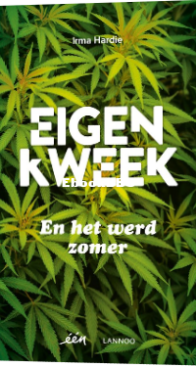 Eigen Kweek - Irma Hardie - Dutch