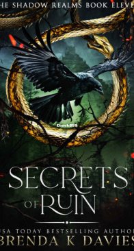Secrets of Ruin - The Shadow Realms 11 - Brenda K. Davies - English