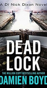 Dead Lock - DI Nick Dixon 8 - Damien Boyd - English