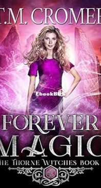 Forever Magic  - [Thorne Witches 07] - T. M. Cromer  2019 English
