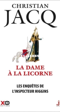 La Dame A La Licorne - Les Enquêtes De L'Inspecteur Higgins 50 - Christian Jacq - French