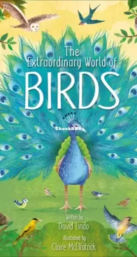 The Extraordinary World of Birds - DK - David Lindo - English