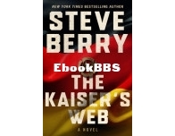 The Kaiser's Web - Cotton Malone 16 - Steve Berry - English